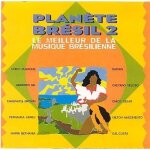 Plan�te br�sil 2 - le meilleur de la musique br�silienne