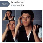 Playlist : le meilleur de marc lavoine Playlist : le meilleur de marc lavoine