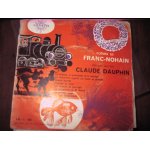 Poemes de franc nohain / / le chapeau quadrupede perruque / locomotive vache en passant / simple legende ...