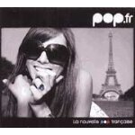 Pop. fr : la nouvelle pop fran�aise