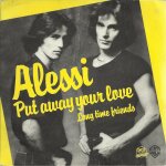 Put away your love (billy alessi / bobby alessi) 3'34 / long time friends (billy alessi / bobby alessi) ... Put away your love (billy alessi / bobby alessi) 3'34 / long time friends (billy alessi / bobby alessi) ...
