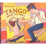 Putumayo presents tango around the world Putumayo presents tango around the world