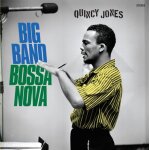 Quincy jones - big band bossa nova [180 - gram colored vinyl with bonus tracks] [v
