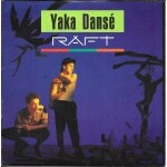 Raft : yaka dans / leisure [vinyle 45 tours 7 ] 1987