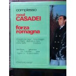 Raoul casadei / complesso - forza romagna