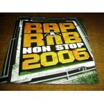Rap & r'n'b non stop 2006 : speciale coupe du monde ( + dvd - collector