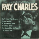 Ray charles l'authentique : don't put all your dreams - before sunrise - st. pete florida blues / how ... Ray charles l'authentique : don't put all your dreams - before sunrise - st. pete florida blues / how ...