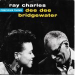 Ray charles & dee dee bridgewater : precious thing (till the next. . . somewhere) / sunset and blue [vinyle ...