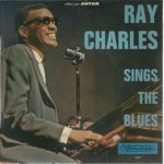 Ray charles sing the blues Ray charles sing the blues