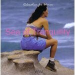 Relaxation for women: sea of tranquility Relaxation for women: sea of tranquility