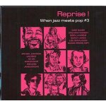 Reprise! when jazz meets pop vol. 3