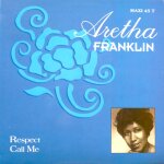 Respect / call me - aretha franklin Respect / call me - aretha franklin