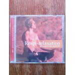 Respi - relaxation par la meta - relaxation Respi - relaxation par la meta - relaxation