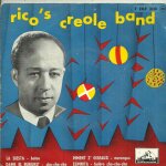 Rico's creole band rico s: la siesta (baiao) - dame el bururu' (cha - cha - cha) / piment z'oiseaux (merengue) ...