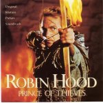 Robin des bois - prince des voleurs - robin hood - prince of the thieves - b. o. f. - o. s. t Robin des bois - prince des voleurs - robin hood - prince of the thieves - b. o. f. - o. s. t