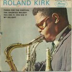 Roland kirk, charlie persip, richard wyands, art davis, hank jones, wendell marshall : three for the ...