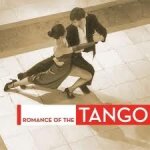 Romance of the tango