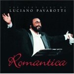 Romantica: the very best of luciano pavarotti pavarotti, luciano Romantica: the very best of luciano pavarotti pavarotti, luciano