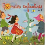 Rondes enfantines n4 (le p'tit bossu - une poule grise - la bonne aventure - le petit chasseur - les ... Rondes enfantines n4 (le p'tit bossu - une poule grise - la bonne aventure - le petit chasseur - les ...