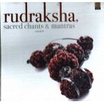 Rudraksha sacred chants & mantra (sanskrit) (cd) (indian devotional / prayer / religious music / chants) ...