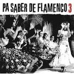 Pa saber de flamenco 3 2005
