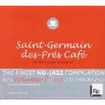 Saint - germain - des - pr�s caf� : the finest nu - jazz compilation vol. 7