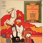 Les saltimbanques (extraits) claude devos, liliane berton, guy godin, jules gressier