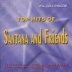 Santana and friends greatest hits karaoke cd + g superstar sound tracks (uk import)
