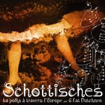 Schottisches - la polka a travers l'europe Schottisches - la polka a travers l'europe