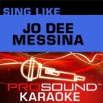 Sing like jo dee messina [karaoke]