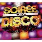 Soirée 100% disco Soirée 100% disco