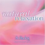 Solitudes natural relaxation Solitudes natural relaxation