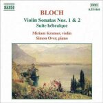 Sonates pour violon et piano nos. 1 & 2, suite hebraiqu, abodah kramer, violon & over, piano