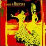 Sonido de flamenco: 16 songs from heart of spain