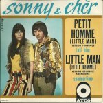 Sonny & cher : petit homme (little man) (tattinger - s. bono) 3'18 - tell him (bert russell) 2'34 / little ... Sonny & cher : petit homme (little man) (tattinger - s. bono) 3'18 - tell him (bert russell) 2'34 / little ...