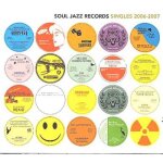 Soul jazz records singles 2006 - 2007