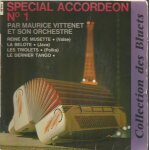 Special accordéon n 1 : reine de musette 3'00 - la belote 2'30 / les triolets 1'47 - le dernier tango ... Special accordéon n 1 : reine de musette 3'00 - la belote 2'30 / les triolets 1'47 - le dernier tango ...