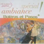 Spécial ambiance : boléros et pasos Spécial ambiance : boléros et pasos