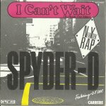 Spyder - d featuring dj doc : i can't wait (to rock the mike) 3'52 (j. smith) / version instrumentale ...