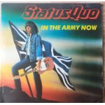 Status quo / in the army now Status quo / in the army now