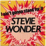 Stevie wonder : i ain't gonna stand for it (stevie wonder) 4'39 / knocks me off my feet (s. wonder) 3'37 ... Stevie wonder : i ain't gonna stand for it (stevie wonder) 4'39 / knocks me off my feet (s. wonder) 3'37 ...