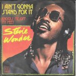 Stevie wonder : i ain't gonna stand for it / knocks me off my feet [vinyle 45 tours 7 ] 1980