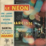 Les succ�s d'adamo : le n�on (salvatore adamo) 2'45 - dis ma muse (adamo) 2'10 / vivre 2'40 du film  les ...