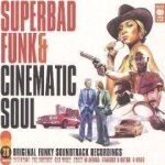 Superbad funk & cinematic soul