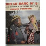 Sur le banc 5 - carmen s'enrhume ( 45 tours longue dur�e )