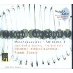 Sur incises pour trois pianos, trois harpes et trois percussions - claviers, messagesquisse pour violoncelle ...