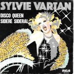 Sylvie vartan : disco queen / sidere sideral [vinyle 45 tours 7 ] 1978