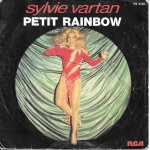 Sylvie vartan : petit rainbow / bla bla bla [vinyle 45 tours 7 ; ] 1977
