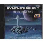 Synthétiseur vol. 7 : les plus grands thèmes Synthétiseur vol. 7 : les plus grands thèmes