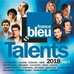 Talent france bleu 2018 vol. 1